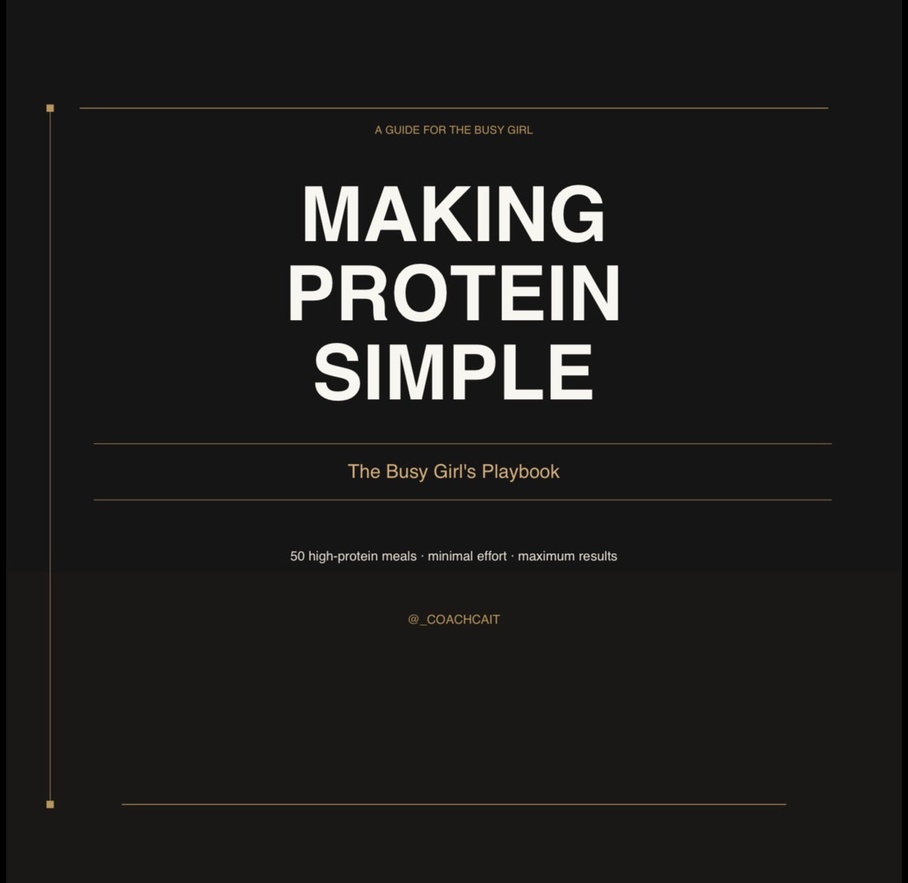 Making Protein Simple: The Busy Girl’s Playbook